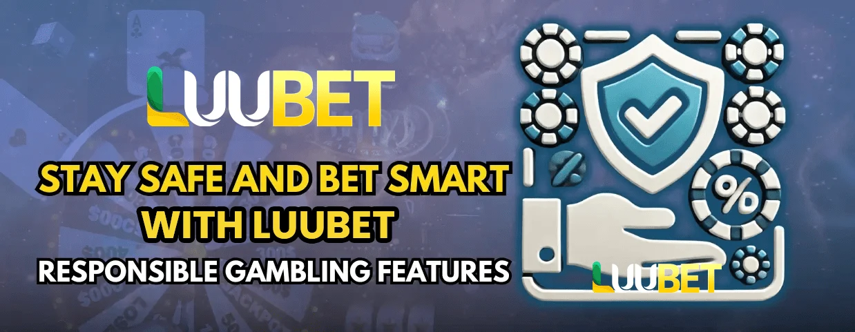 Luubet Responsible Gambling Luubet Responsible Gambling Banner